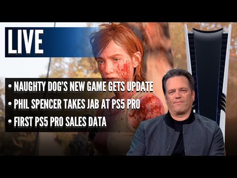 Naughty Dog's New Game Gets Update | Phil Spencer Takes Jab at PS5 Pro | First PS5 Pro Sales Data