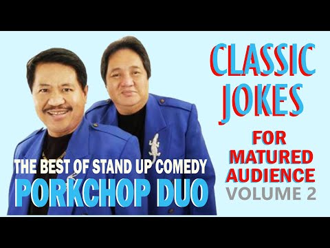 Porkchop Duo Over 2 Hours of Classic Jokes Vol 2