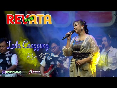 NEW REVATA || LAILA CANGGUNG || RIZA KDI || CAKRAWALA PRO AUDIO