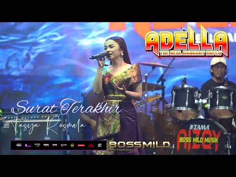 ADELLA || SURAT TERAKHIR || TASYA ROSMALA || BOSSMILD AUDIO