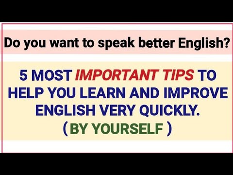 How to learn and improve English by yourself✍️ 5 tips to help you learn and improve English.