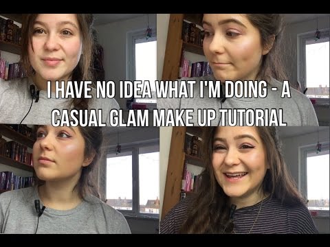 I HAVE NO IDEA WHAT IM DOING! / A Casual Glam Make-up Tutorial