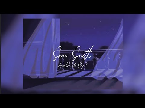 Sam Smith - How Do You Sleep? (Slowed & Reverb)