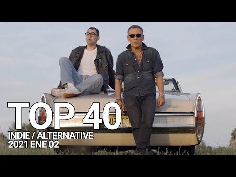 TOP 40 - INDIE ALTERNATIVE - ENE 02 (2021)