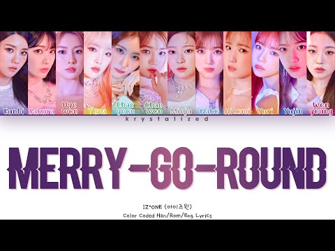 IZ*ONE (아이즈원) - Merry Go Round (회전목마) [HAN|ROM|ENG Color Coded Lyrics]