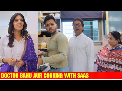 DOCTOR BAHU AUR COOKING WITH SAAS || EP 3 || Hyderabad Diaries