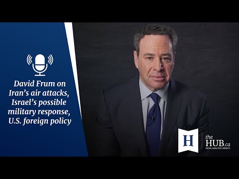 In Conversation with David Frum: Iran's air attacks, Israel's response & U.S. foreign policy