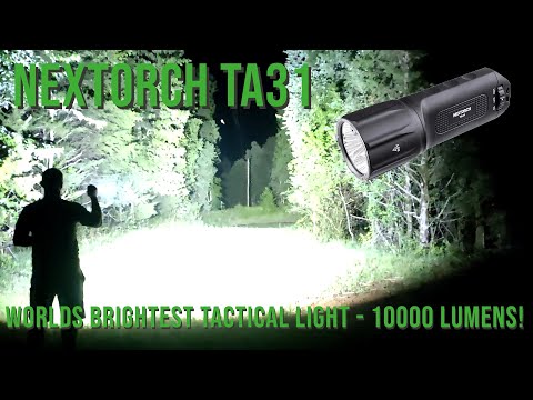 NEXTORCH TA31 - Worlds Brightest Tactical Light With 10000 Lumens!!