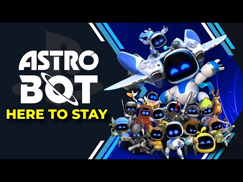 Astro Bot is here to Stay