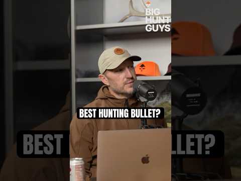 Choosing the Best Bullet for Hunting?