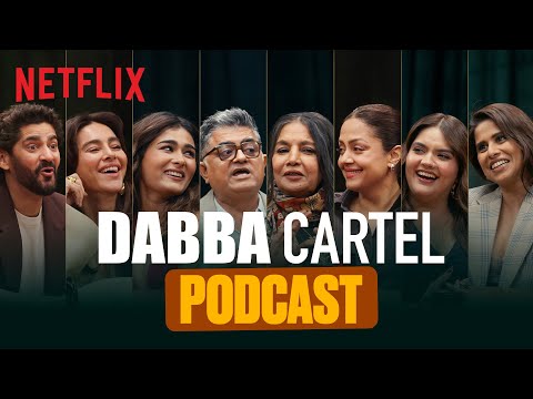 Dabba Cartel Podcast Ft. Gaurav Kapur, Shibani Akhtar, Shabana Azmi & More | Netflix India