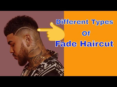 Fade Haircuts: Latest Fade Haircuts For Black Men | How To Cut Different Types Of Fade Haircuts