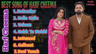 Harf Cheema All Songs 2025 | New Songs 2025 | Best of Harf Cheema |Punjabi Collection #harfcheema