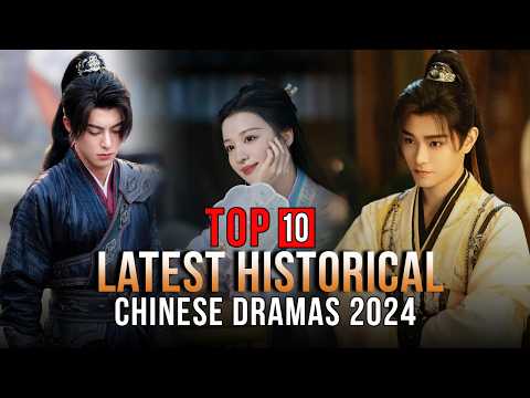 Top 10 Latest Historical Chinese Dramas 2024 Eng Sub