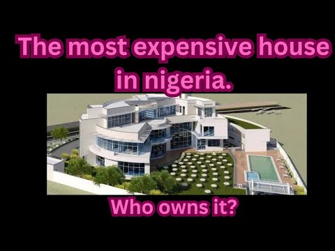 The Most expensive residential house in Nigeria 2023