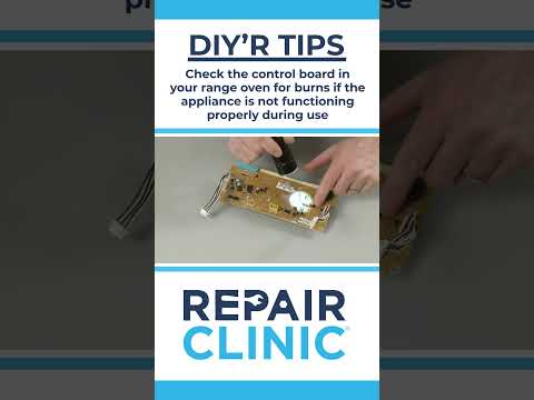 DIY'R TIPS - Check the control board in the range oven for burns.