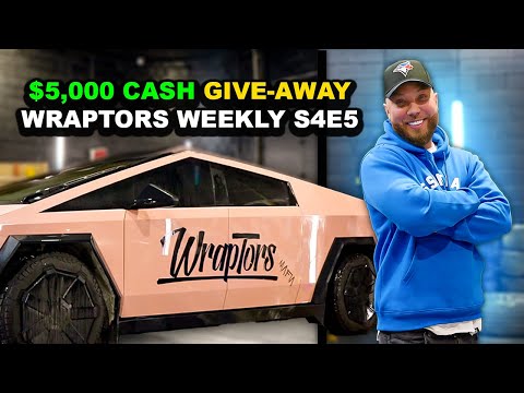 $5,000 CASH GIVE-AWAY.. I Wraptors Weekly I S4E5