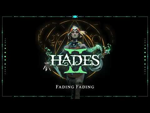 Hades II - Fading Fading