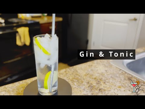 How to Make a Gin and Tonic