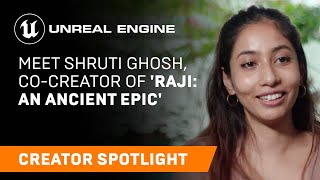 Meet Shruti Ghosh, Co-Creator of ‘Raji: An Ancient Epic’ | Creator Spotlight | Unreal Engine