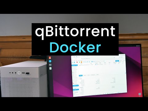 Setting up the qBittorrent Torrent Client using Docker