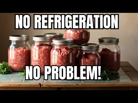 Preserve Meat Without Refrigeration A Prepper's Guide