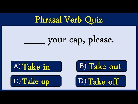 Phrasal Verb Quiz 8: Can You Score 10/10?