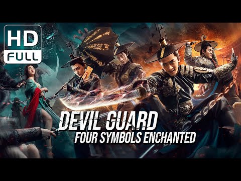 Devil Guard: Four Symbols Enchanted | Wuxia/Fantasy/Costume Action Movie (Full HD/ENG SUB)