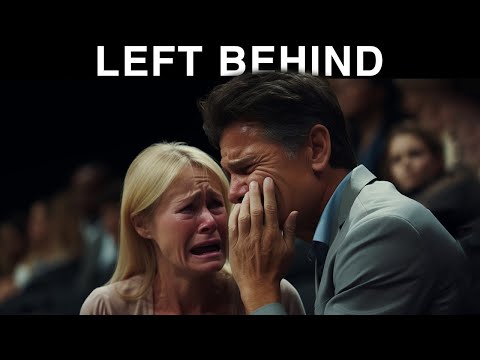 THE REAL REASON WHY SO MANY CHRISTIANS WILL BE LEFT BEHIND - CONCERNING