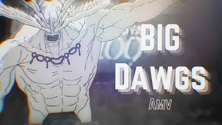 BIG DAWGS - 4k Amv