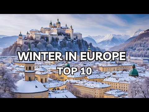 Top 10 Winter Destinations in Europe | Places to Visit in Winter | 4K Video