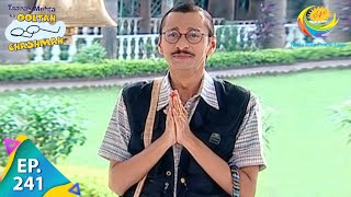 Taarak Mehta Ka Ooltah Chashmah - Episode 241 - Full Episode