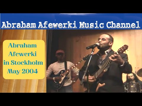 Abraham Afewerki in Stockholm May 2004 - Live video.