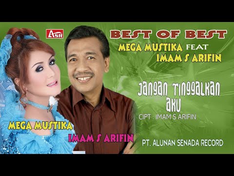 IMAM S ARIFIN feat MEGA MUSTIKA -JANGAN TINGGALKAN AKU ( Official Video Musik ) HD