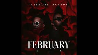 February Mix  Mixed By Artwork Sounds