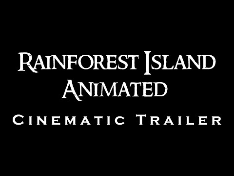 Rainforest Island Animated - Cinematic Trailer