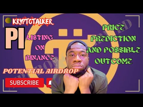 PI Listing On Binance? | Price Prediction And Possible Outcome