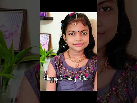 Happy Birthday Nilaa... God bless