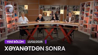 Xəyanətdən Sonra (295-ci Seriyanın müzakirəsi) - 13.02.2025