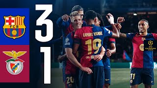 HIGHLIGHTS | FC BARCELONA 3 vs 1 SL BENFICA | UEFA CHAMPIONS LEAGUE 24/25 ⚽