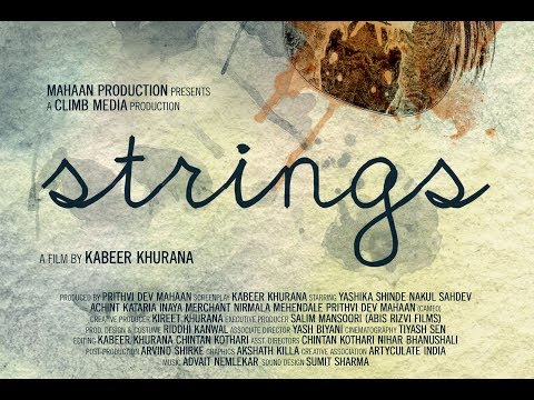 Strings | Short Film | Nakul Sahdev, Yashika Shinde