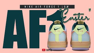 Nike Air Force 1 Low “EASTER"  | Details + Release Info | 2025