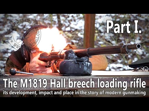 The Hall flintlock breech loading rifle - History of development - Part 1.