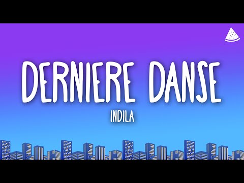 Indila - Dernière Danse (Lyrics)