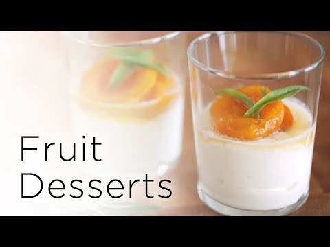 6 Easy Fruit Dessert Recipes