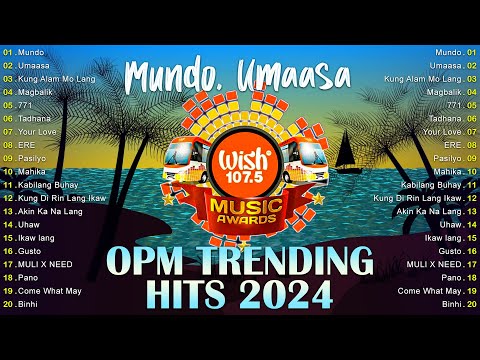 Tadhana , Uhaw, Umaasa  | Best Of Wish 107.5 Songs New Playlist 2024 | OPM Songs 2024