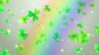 10 HOURS of Falling 🍀 Shamrocks & Glowing 🌈 Rainbow (4K Screensaver) | Calm St. Patrick’s Ambience