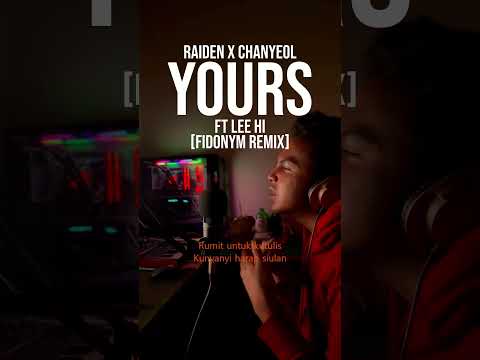 So Insecure to post this but f it. Raiden X Chanyeol - Yours ft LEE HI (Fidonym Remix)