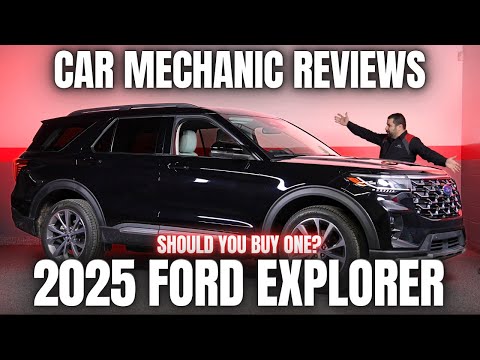 Should You Buy a 2025 Ford Explorer? Thorough Review By A Mechanic