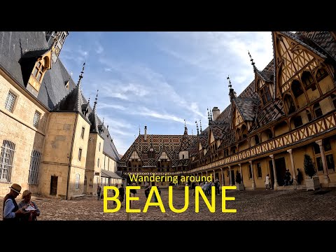 Wandering around Beaune, Cote d'Or department Burgundy France. A taste of this wonderful town.